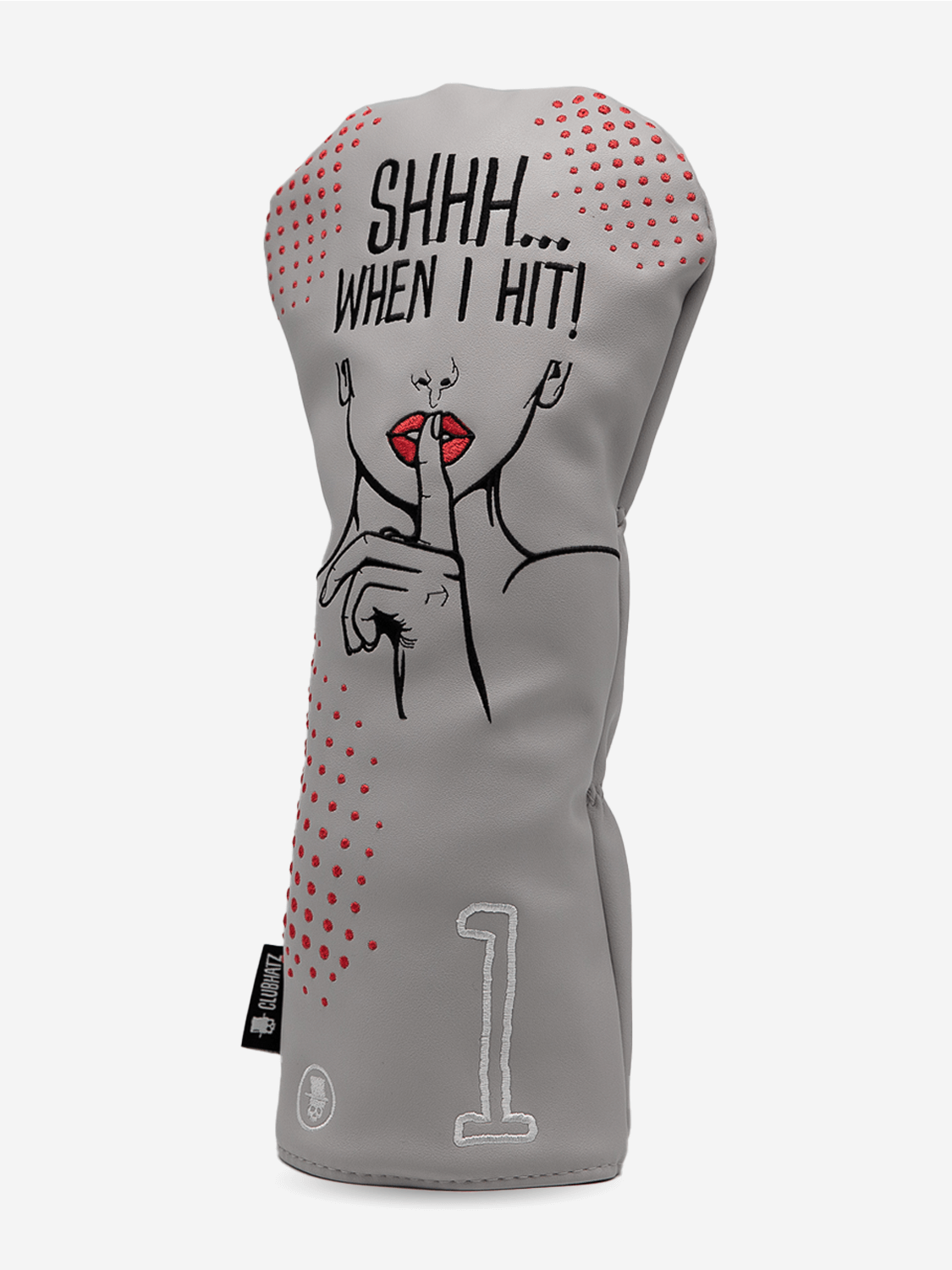 CLUBHATZ The Shut Up When I Hit